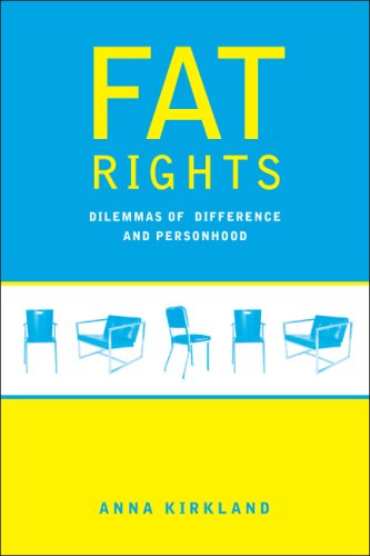 Cover for Anna Kirkland · Fat Rights: Dilemmas of Difference and Personhood (Gebundenes Buch) (2008)