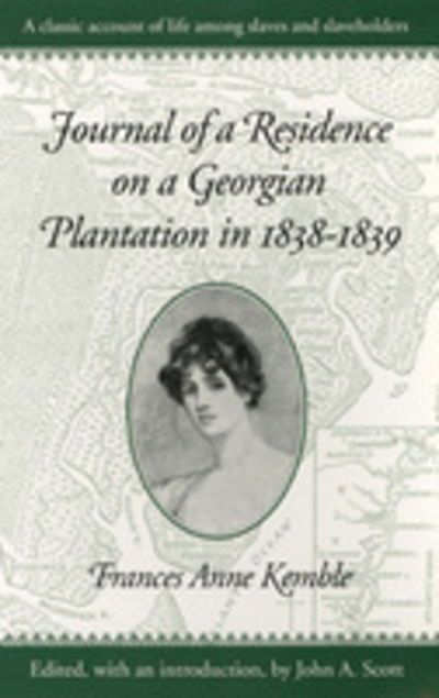 Cover for Fanny Kemble · Journal of a Residence on a Georgian Plantation, 1838-39 (Taschenbuch) [New edition] (1984)