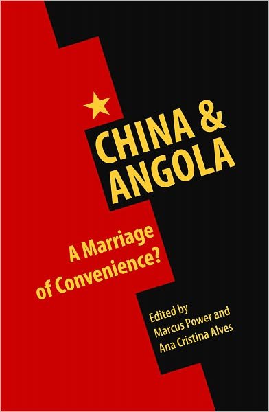 Cover for Marcus Power · China &amp; Angola: a Marriage of Convenience? (Paperback Book) (2012)