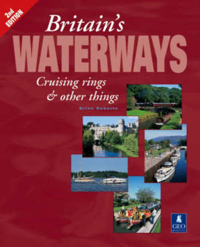 Cover for Brian Roberts · Britain's Waterways: Cruising Rings and Other Things (Paperback Book) [2 Revised edition] (2008)