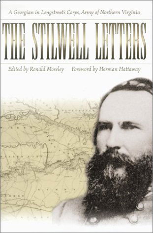 Cover for Herman Hattaway · The Stilwell Letters: A Georgian In Longstreet'S Corps, Army Of Northern Virginia (H610/Mrc) (Hardcover Book) (2021)