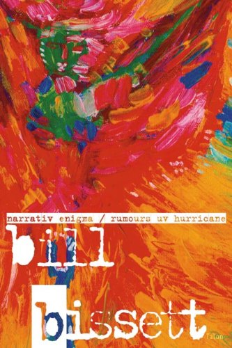 Cover for Bill Bissett · Narrativ Enigma / Rumours Uv Hurricane (Paperback Book) (2004)