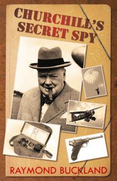 Cover for Raymond Buckland · Churchill's Secret Spy (Paperback Bog) (2016)