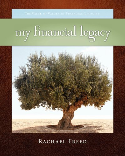 My Financial Legacy - Rachael A. Freed - Books - Minervapress - 9780981745077 - September 18, 2012