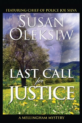 Cover for Susan Oleksiw · Last Call for Justice: a Mellingham Mystery (Paperback Book) [First edition] (2013)