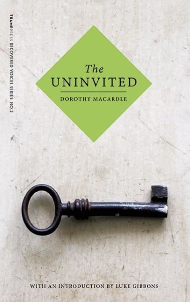 Cover for Dorothy Macardle · The Uninvited (Paperback Book) (2016)
