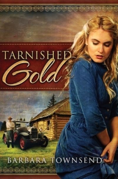 Cover for Barbara Townsend · Tarnished Gold (Paperback Bog) (2017)