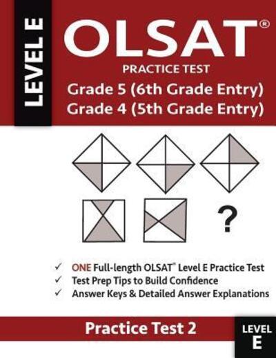 Cover for Gifted and Talented OLSAT Test Prep Team · OLSAT Practice Test Grade 5  &amp; Grade 4 -TEST 2 : One OLSAT E Practice Test, Gifted and Talented 6th Grade &amp; 5th Grade ... 5 Test For Sixth Grade Entry, Otis-Lennon (Paperback Book) (2018)