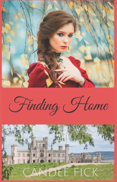 Cover for Candee Fick · Finding Home (Paperback Book) (2021)