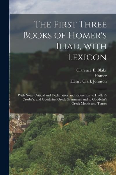 Cover for Homer · First Three Books of Homer's Iliad, with Lexicon (Bog) (2022)