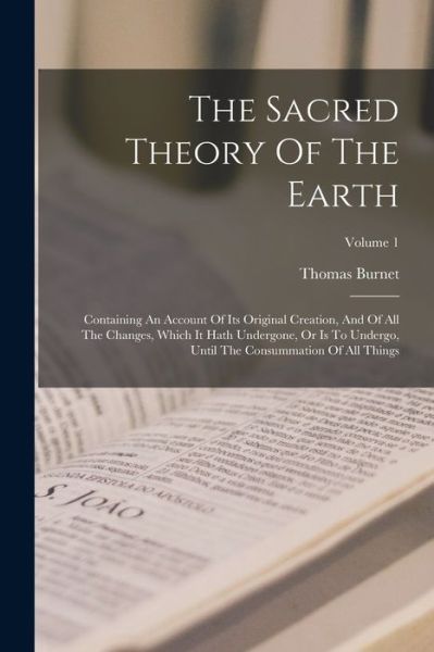 Cover for Thomas Burnet · Sacred Theory of the Earth (Book) (2022)