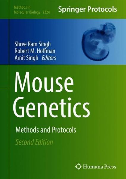 Mouse Genetics: Methods and Protocols - Methods in Molecular Biology -  - Livros - Springer-Verlag New York Inc. - 9781071610077 - 20 de fevereiro de 2021