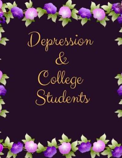 Cover for Yuniey Publication · Depression and College Students Workbook (Paperback Book) (2019)