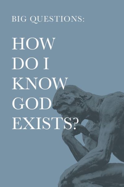 Cover for Holman Bible Staff · Big Questions: How Do I Know God Exists? (Paperback Book) (2021)