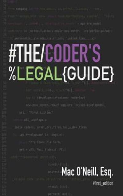 Cover for Mac O'Neill · The Coder's Legal Guide (Paperback Book) (2019)