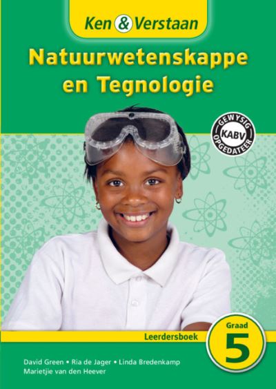 Cover for David Green · Ken &amp; Verstaan Natuurwetenskappe en Tegnologie Leerdersboek Graad 5 Afrikaans - CAPS Natural Science and Technology (Pocketbok) (2013)