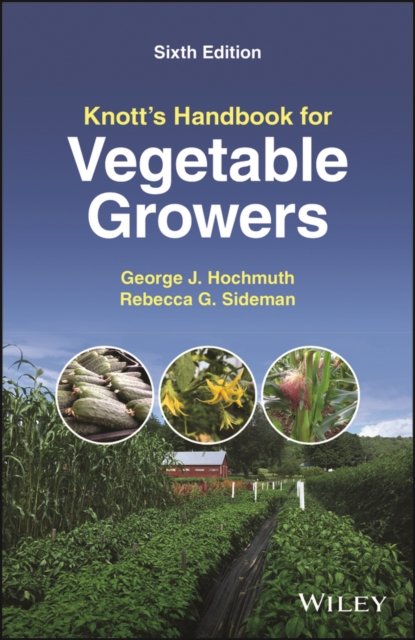 Cover for Hochmuth, George J. (University of Florida, Gainesville) · Knott's Handbook for Vegetable Growers (Paperback Bog) (2022)