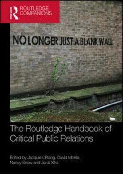 Cover for Letang · The Routledge Handbook of Critical Public Relations - Routledge Companions in Marketing, Advertising and Communication (Paperback Bog) (2016)