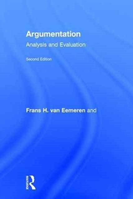 Cover for Frans H. Van Eemeren · Argumentation: Analysis and Evaluation (Innbunden bok) (2016)