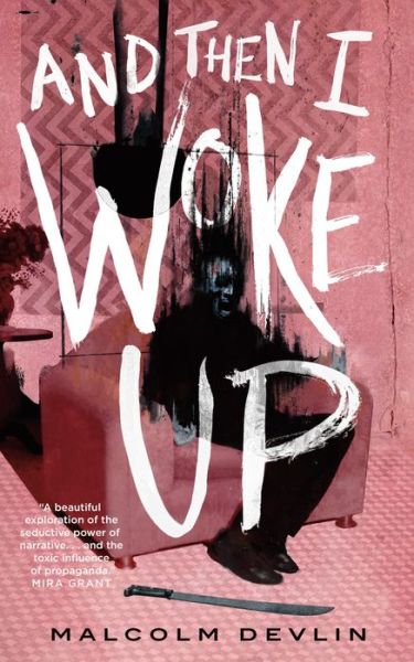 Cover for Malcolm Devlin · And Then I Woke Up (Paperback Book) (2022)