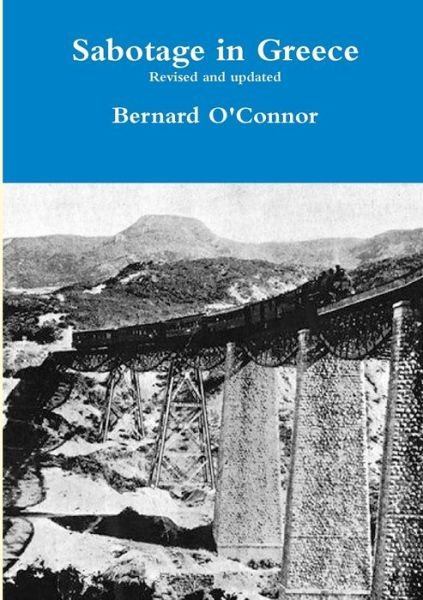 Cover for Bernard O'Connor · Sabotage in Greece (Pocketbok) (2014)
