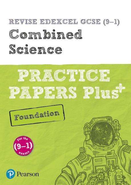 Cover for Stephen Hoare · Pearson REVISE Edexcel GCSE Combined Science (Foundation): Practice Papers Plus - for 2025 and 2026 exams - Pearson Revise (Paperback Book) [Student edition] (2017)