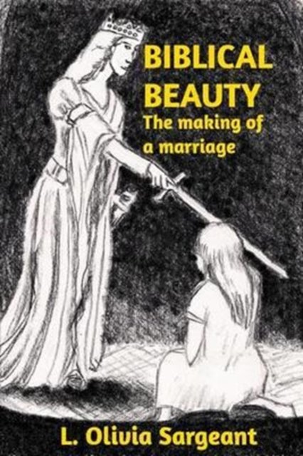 Cover for L Olivia Sargeant · Biblical Beauty (Pocketbok) (2016)