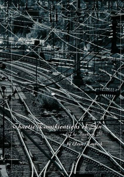 Cover for Yossi Faybish · Chaotic Ramifications of Sin (Taschenbuch) (2017)