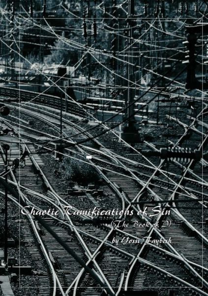 Cover for Yossi Faybish · Chaotic Ramifications of Sin (Paperback Book) (2017)