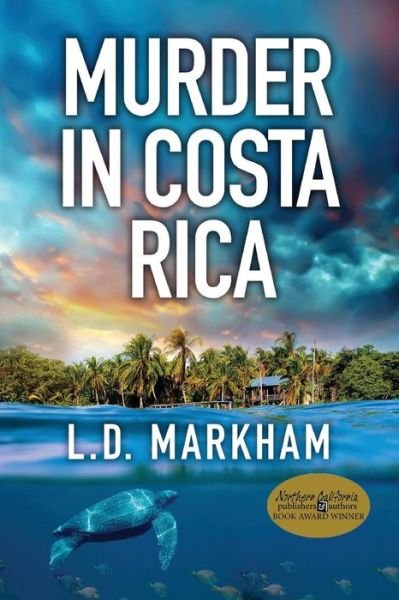 Cover for L D Markham · Murder in Costa Rica (Paperback Book) (2018)