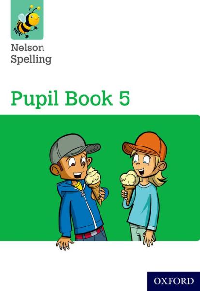 Cover for John Jackman · Nelson Spelling Pupil Book 5 Year 5/P6 (Paperback Book) (2015)