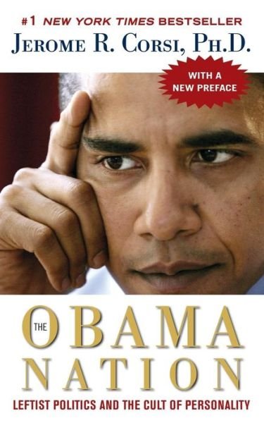 Cover for Jerome R. Corsi Ph.d. · The Obama Nation (Taschenbuch) [Reprint edition] (2014)