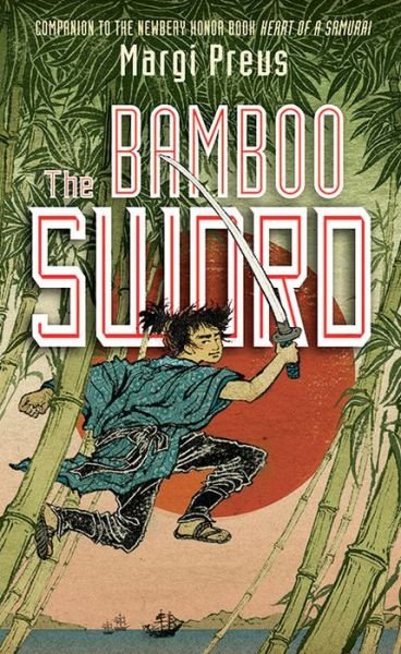 Cover for Margi Preus · The Bamboo Sword (Hardcover Book) (2015)