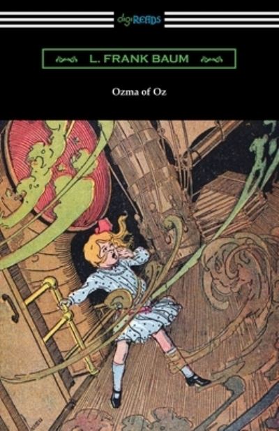 Ozma of Oz - L Frank Baum - Livros - Digireads.com - 9781420966077 - 5 de fevereiro de 2020