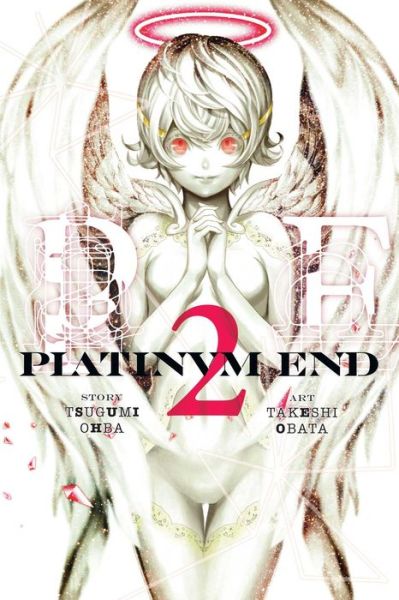 Platinum End, Vol. 2 - Tsugumi Ohba - Books - Viz Media, Subs. of Shogakukan Inc - 9781421592077 - March 23, 2017