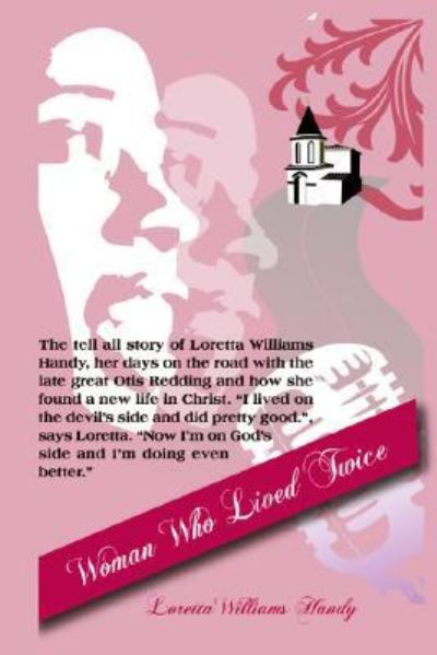 Cover for Loretta Williams Handy · Woman Who Lived Twice (Paperback Book) (2008)