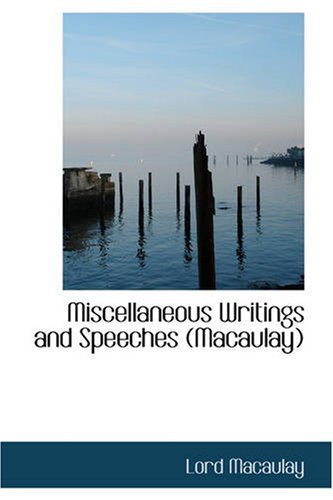 Cover for Lord Macaulay · Miscellaneous Writings and Speeches, Volume 1 (Paperback Book) (2008)