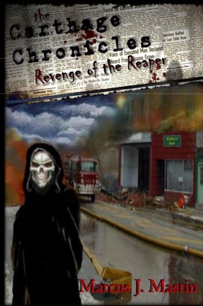 Cover for Marcus Mastin · The Carthage Chronicles: Revenge of the Reaper (Paperback Book) (2007)