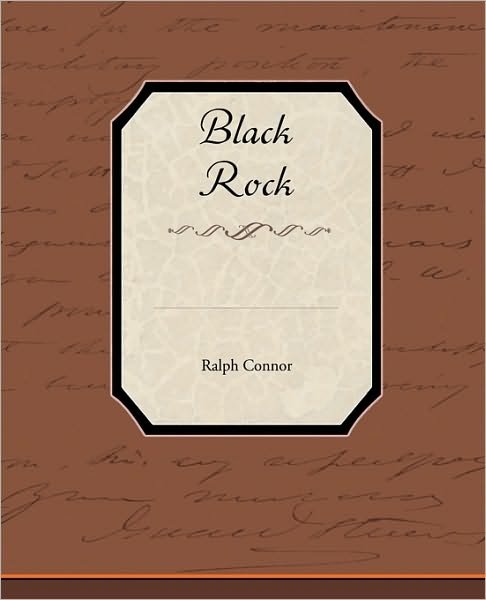 Cover for Ralph Connor · Black Rock (Taschenbuch) (2009)