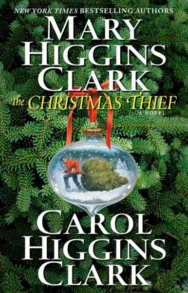 Cover for Mary Higgins Clark · The Christmas Thief A Novel (Paperback Book) (2009)