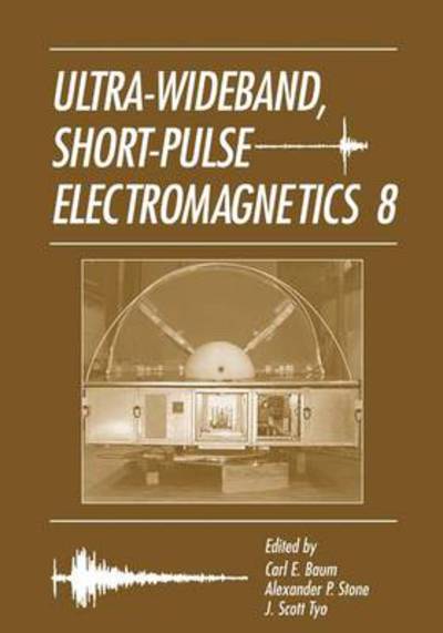 Cover for Carl E Baum · Ultra-wideband Short-pulse Electromagnetics (Paperback Book) [1st Ed. Softcover of Orig. Ed. 2007 edition] (2010)