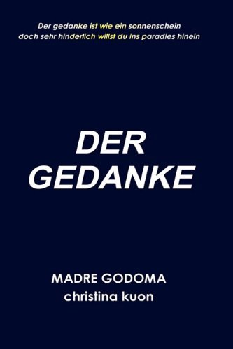 Cover for Madre Godoma · Der Gedanke (Gebundenes Buch) [German edition] (2009)
