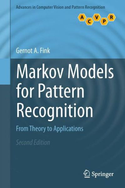 Cover for Gernot A. Fink · Markov Models for Pattern Recognition: From Theory to Applications - Advances in Computer Vision and Pattern Recognition (Innbunden bok) [2nd ed. 2014 edition] (2014)