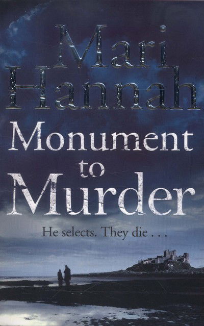 Cover for Mari Hannah · Monument to Murder - Kate Daniels (Paperback Book) [Main Market Ed. edition] (2014)