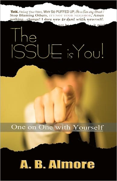 Cover for A B Almore · The Issue is You: One on One with Yourself (Pocketbok) (2010)