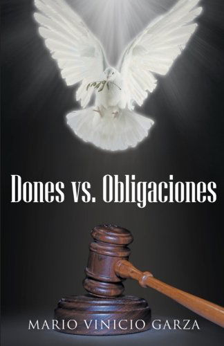 Cover for Mario Vinicio Garza · Dones vs. Obligaciones (Paperback Book) [Spanish edition] (2012)