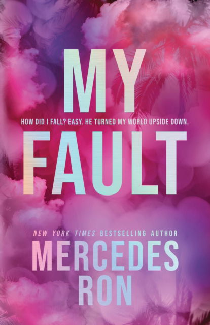 Cover for Mercedes Ron · My Fault (Deluxe Edition) - Culpable (Pocketbok) (2024)