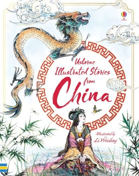 Cover for Usborne · Illustrated Stories from China - Illustrated Story Collections (Innbunden bok) (2019)