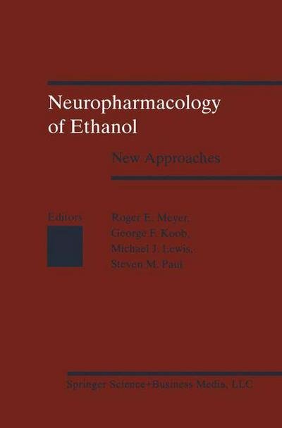 Cover for Koob · Neuropharmacology of Ethanol: New Approaches (Pocketbok) [Softcover Reprint of the Original 1st Ed. 1991 edition] (2012)