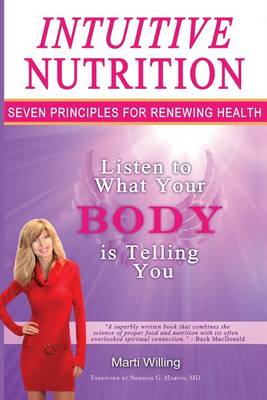 Cover for Marti Willing · Intuitive Nutrition: Seven Principles for Renewing Health (Paperback Book) (2013)